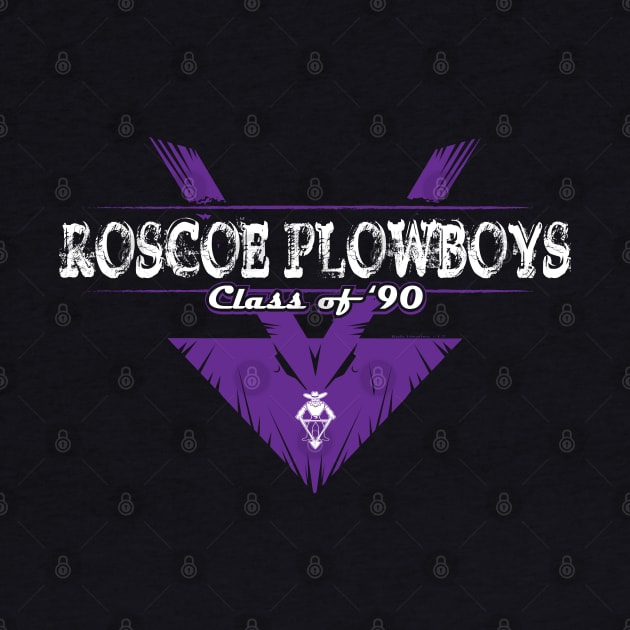 Roscoe Plowboys Class of 90 by Illustratorator